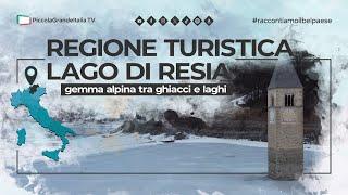 Regione Turistica Lago di Resia - Piccola Grande Italia