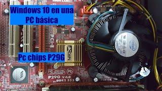 Windows 10 en una PC Chips P29G Socket 775