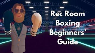 Rec Room Boxing Beginners Guide|OAB