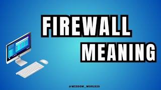 Firewall Meaning Definition & dictionary in English|What is Firewall