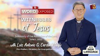 WITNESSES OF JESUS | The Word Exposed w/ Cardinal Tagle (June 1, 2025) with Sign Language