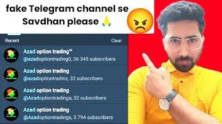 fake Telegram channel se Savdhan | Azad option trading Mere Naam Ka fraud channel chalaya ja raha h