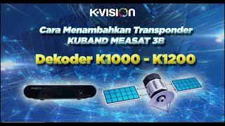 TUTORIAL TAMBAH TRANSPONDER 3B TP K1000-K1200