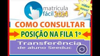 COMO CONSULTAR A SUA POSIÇÃO NA FILA ! TRANSFERENCIA ESCOLA ESTADUAL 2024 #matriculasabertas