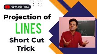 Projection of lines short cut trick | Easy method to understand Projection of lines | Easy Drawing