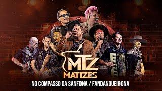 GRUPO MATIZES PART. LEKO BERTOLDO E JEFF VILLALVA - NO COMPASSO DA SANFONA/FANDANGUEIRONA (DVD 2024)