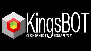 [Clash Of Kings] - 2020 - KingsBOT Manager V4.20 Installation Tutorial