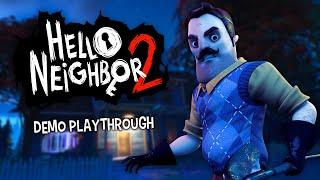 Hello Neighbor 2 Demo Playthrough