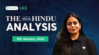 The Hindu Newspaper Analysis LIVE | 9th January | UPSC Current Affairs Today | Aastha Pilania