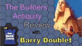 The Builders: Antiquity review with Barry Doublet