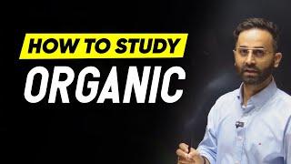 How to Study Organic Chemistry | 70 plus at JEE Main