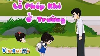 [Vinacartoon] Lễ Phép Khi Ở Trường