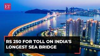 Mumbai Trans Harbour Link: Toll of Rs 250 for a single trip on India’s longest sea bridge