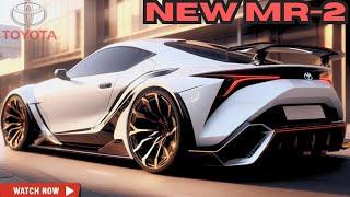 Finally Unveiled 2025 Toyota MR2 New Model - AMAZING Design & Engine!