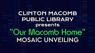 Spotlight Macomb - Library Mosaic Unveiling