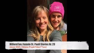 MillernTon (Debbie): Female St. Pauli Stories Nr. 29 / Gast: SIMONE (u. a. Projekt Palais F*luxx)