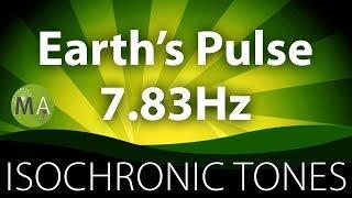 Earth's Pulse 7.83Hz Schumann Resonance - Pure Isochronic Tones