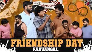 Friendship Day Paavangal | Parithabangal