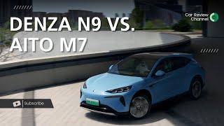 DENZA N9 vs. AITO M7: Advanced Driving Test & Comparison