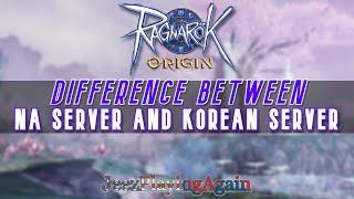 WHAT is the DIFFERENCE Between NA and the KR Server?! Ragnarok Origin Guide