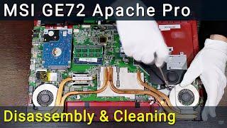 MSI GE72 Apache Pro Disassembly, Fan Cleaning and Thermal Paste Replacement