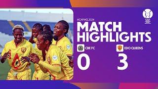 HIGHLIGHTS | CBE FC  EDO Queens | Matchday 1 | #CAFWCL2024