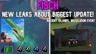 ALL NEW LEAKS ABOUT BIGGEST UPDATE IN FISCH! (Ancient Islands, megaladon event, 2 giveaways)