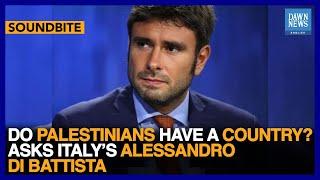 Do Palestinians Have A Country? Asks Italy’s Alessandro Di Battista | Dawn News English