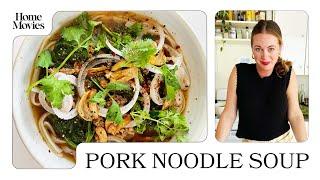 Pork Noodle Soup | Home Movies with Alison Roman