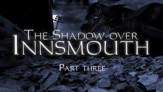 Lovecraft H.P. The Shadow over Innsmouth. Part 3