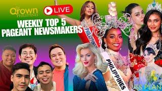 TOP 5 PAGEANT NEWSMAKERS OF THE WEEK