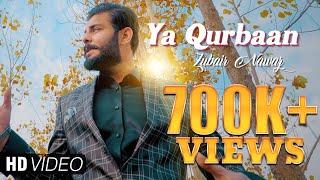 Pashto new Songs 2019 HD Ya Qurban - ‫Zubair Nawaz Official