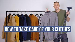 How To Take Care of Your Clothes | Maximize Clothing Life Span