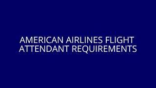 American Airlines Cabin Crew Job Requirements | How to become a cabin crew in American airlines