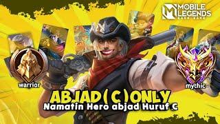 Namatin Mobile Legends tapi Hero Huruf C Only