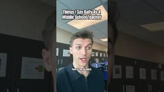 Things I say daily as a middle school teacher #teacherlife #teacher #teachersofyoutube