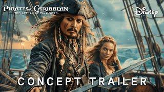 Pirates of the Caribbean 6: The Return Of Davy Jones - First Trailer | Johnny Depp, Margot Robbie