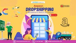 How does Dropshipping on Amazon Works? | Whiteboard Sketch Animation | Centaur Interactive.