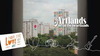 Artlands: Meet the Mural Artists of Singapore's Heartlands