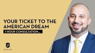 Your Ticket To The American Dream - 1 Hour Consultation - Silmi Law