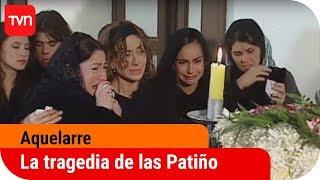 La tragedia enluta a las Patiño | Aquelarre - T1E1