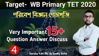 Environment Science (EVS Pedagogy) | WB Primary TET Exam Preparation 2019 | Bong Education | Part- 4