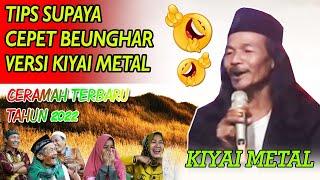 CERAMAH BERISI PENUH HUMOR || KIYAI METAL