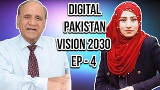 Digital Pakistan Vision 2030 With Mehwish Mumtaz Baig & Ammar Jaffery l Cybersecurity podcast EP 4