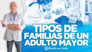 TIPOS DE FAMILIA DE UN ADULTO MAYOR