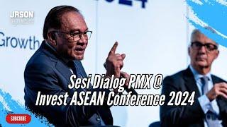 Sesi Dialog PM Anwar Ibrahim di Invest ASEAN Conference 2024