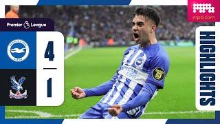 PL Highlights: Brighton 4 Crystal Palace 1