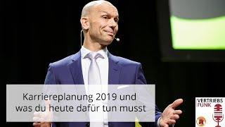Karriereplanung 2019 und was du heute dafür tun musst | VertriebsFunk Episode 229