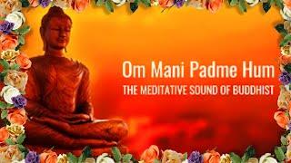 Om Mani Padme Hum | Meditative Sound of Buddhist | Peaceful Chanting | Buddhist Mantra | Flying Monk