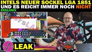 Intels neuer Sockel LGA1851 für Arrow Lake im Detail - Mehr dynamischer Druck und zu wenig PCIe 5.0